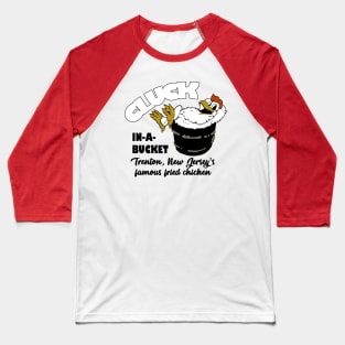 Cluck-in-a-Bucket Baseball T-Shirt